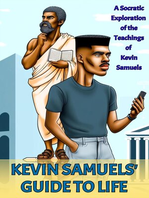 cover image of Kevin Samuels' Guide to Life